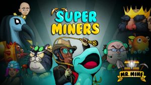 Power Up Your Game with Super Miners: Mr. Mine Idle's Latest Feature