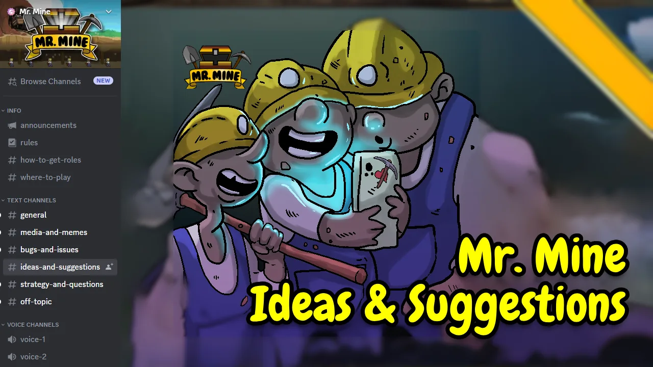How to Contribute Ideas and Suggestions to Mr. Mine