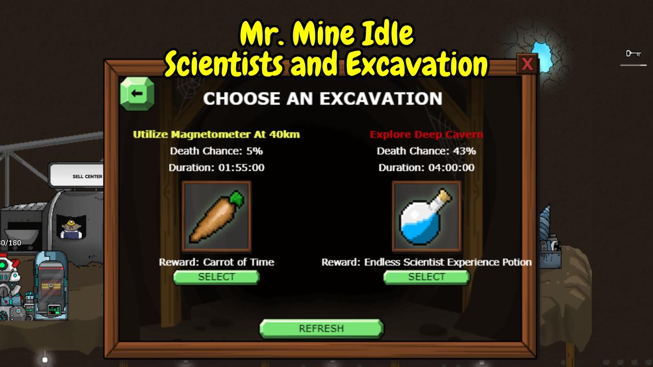 Mr. Mine Idle Scientists and Excavation Missions