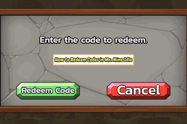 How to Redeem Codes in Mr. Mine Idle