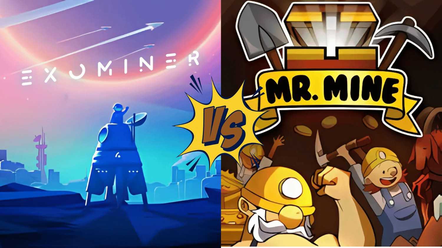 ExoMiner and Mr. Mine, showcasing the futuristic space theme of ExoMiner on the left and the traditional mining concept of Mr. Mine on the right, with a VS symbol in the center.