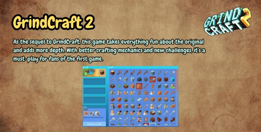 "Graphic titled 'GrindCraft 2,' describing the game as a sequel to GrindCraft that builds on the original with improved crafting mechanics and new challenges, accompanied by a gameplay screenshot and the GrindCraft 2 logo."