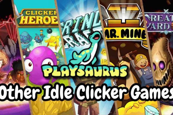 Collage featuring popular Playsaurus idle clicker games, including Clicker Heroes, GrindCraft, Mr. Mine, and Creature Card Idle, with the Playsaurus logo and the title 'Other Idle Clicker Games' prominently displayed.