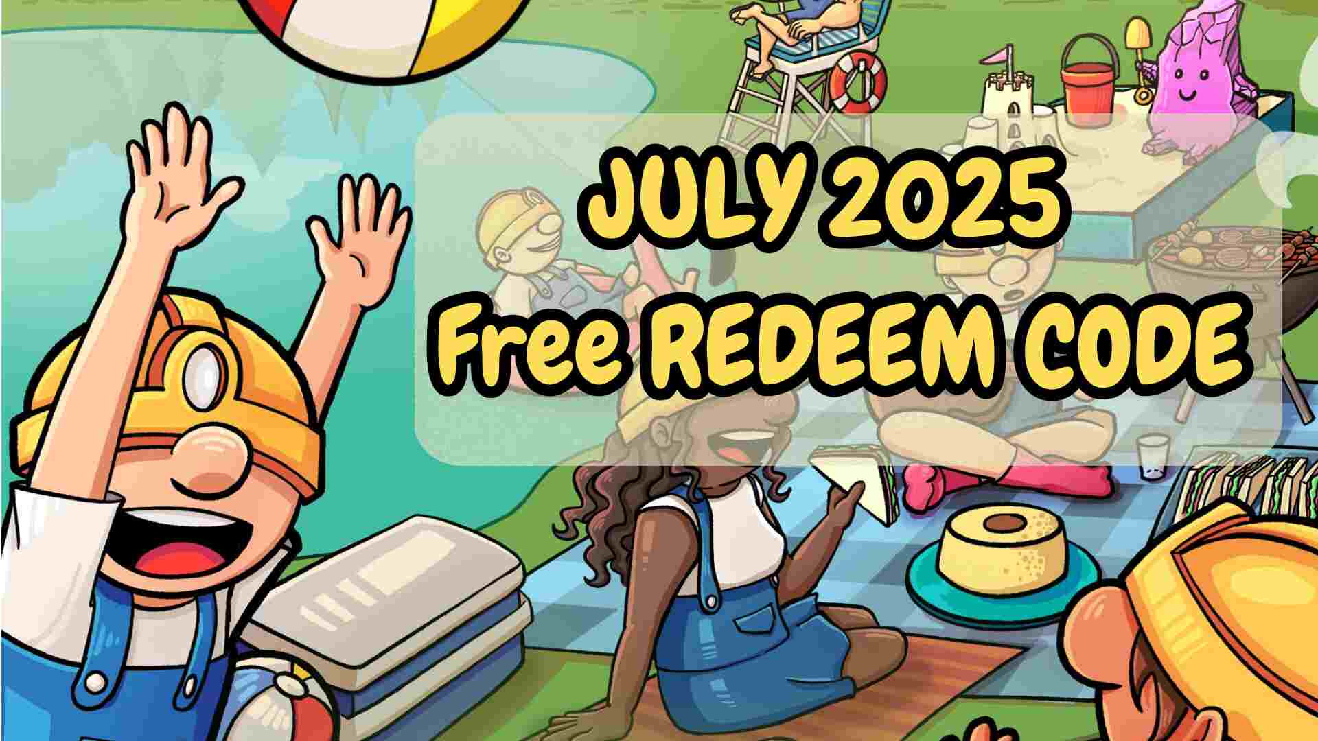 July 2025 Free Redeem Code Post image