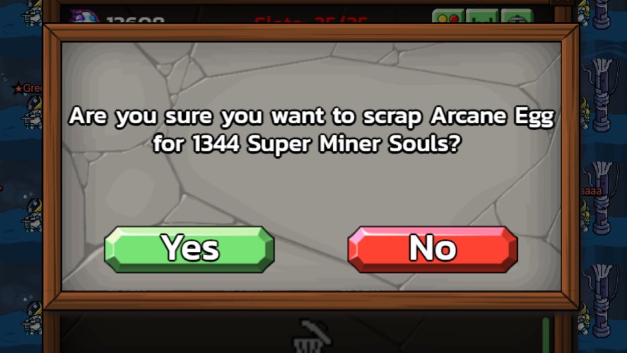 Scraping Arcane Egg for 1344 Super Miner Souls